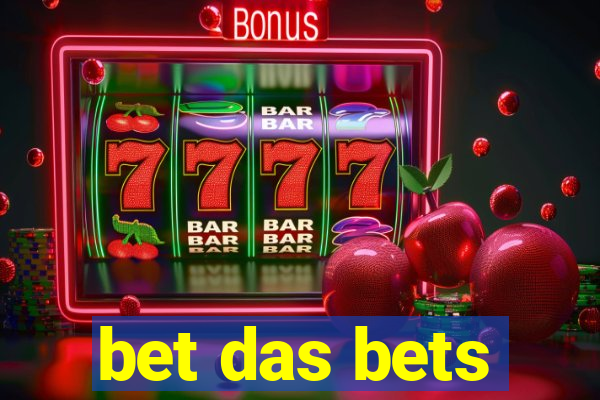 bet das bets